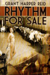 Rhythm for Sale - Grant Harper Reid