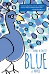 Blue by Kayce Hughlett