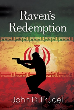 Raven S Redemption By John Trudel Chanticleer Book Reviews