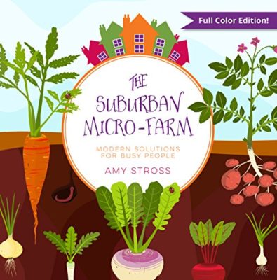 The Suburban Micro Farm