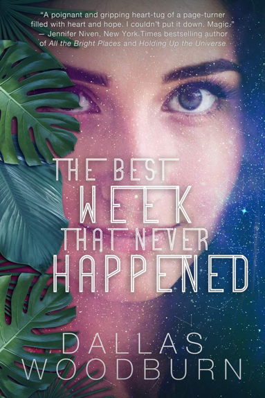 Cover of The Best Week That Never Happened by Dallas Woodburn