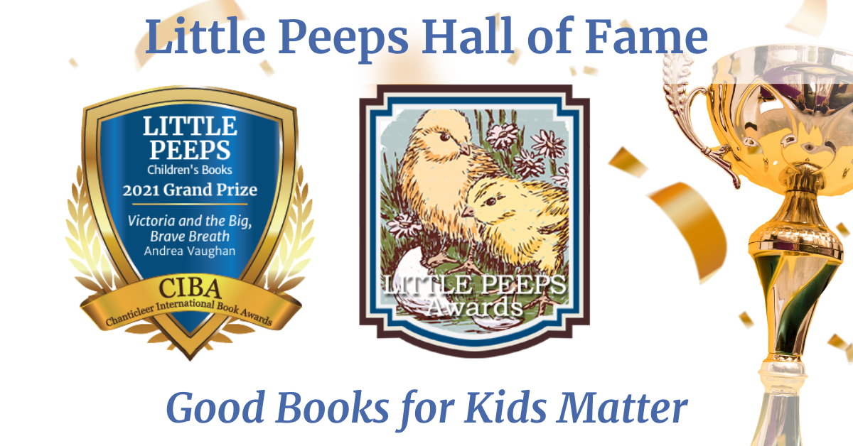 A Grand Prize Badge, the Little Peeps Badge, and a Trophy with the Words Little Peeps Hall of Fame, Good Books for Kids Matter