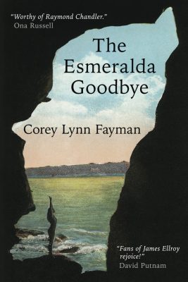 The Esmeralda Goodbye