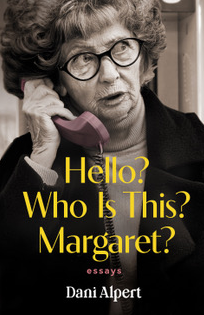 Hello? Who Is This? Margaret?